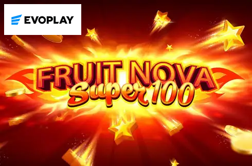 Fruit Super Nova 100